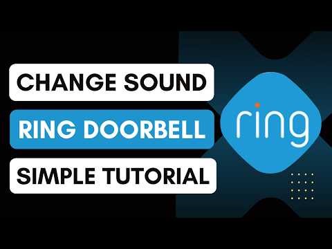 Ring: How to change your Ring doorbell sound