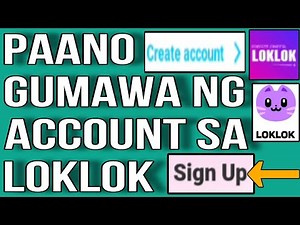 PAANO GUMAWA NG ACCOUNT SA LOKLOK