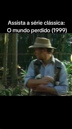 Assista a série clássica: O mundo perdido (1999) #omundoperdido #seriesnostalgicas #filmes #streaming