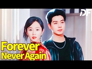 Forever After, Never Again (DUBBED) #love #dramabox