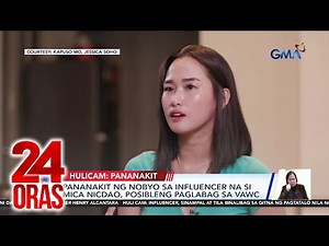 Pananakit ng nobyo sa influencer na si Mica Nicdao, posibleng paglabag sa VAWC | 24 Oras