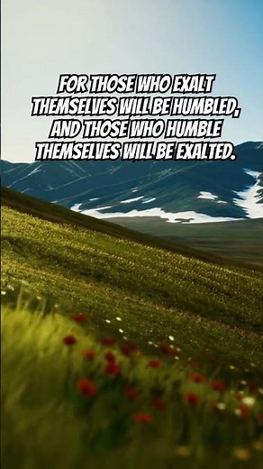 Humility Leads to Exaltation (Matthew 23:12)