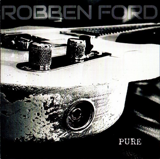 Robben Ford - Pure