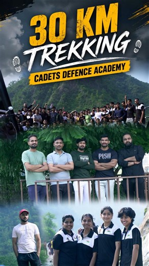 30 KM Trekking Challenge | Cadets Defence Academy Adventure Training Experience | Defence Camp 2026