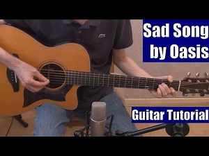 Sad Song by Oasis (Guitar Tutorial with the Isolated Vocal Track by Oasis)