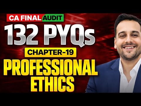 ALL PYQs OF PROFESSIONAL ETHICS | AUDIT CA FINAL