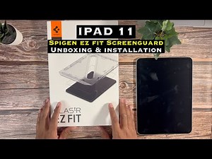 Spigen Glas.tR EZ Fit Screen Protector on iPad 11 (2025) | Unboxing & Installing Step-by-Step Guide