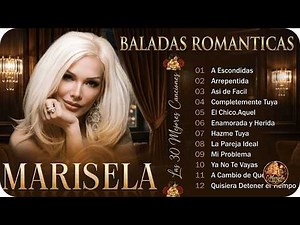 Marisela Grandes Exitos Romanticos Album Completo Baladas Del Recuerdo 💖