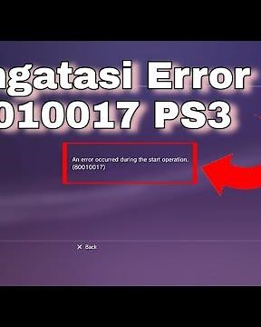 Mengatasi Error 80010017 pada PS3