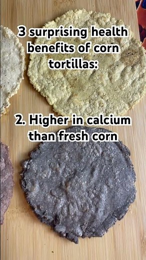 3 amazing nutrition facts that make corn tortillas healthy # shorts