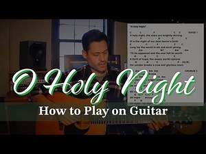 O Holy Night - HOW TO PLAY on Guitar