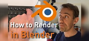 Beginning to use Blender? Here’s a tutorial on how to Render in Blender