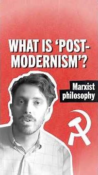 Why post-modernism is reactionary