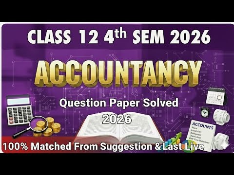 Class 12 4th Sem Accountancy Question Paper solution 2026 #wbchse #viralvideo