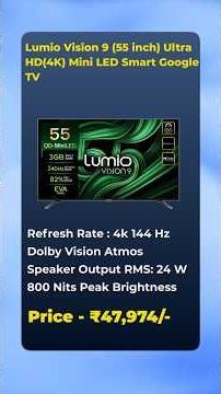 Lumio Vision 9 55" [2026 Edition] Review ⚡ QD-Mini LED, 4K 144Hz, 800 Nits & Dolby Vision & Atmos