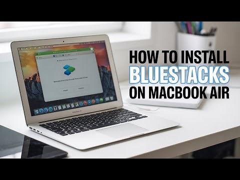 How To Install Bluestacks On Macbook Air