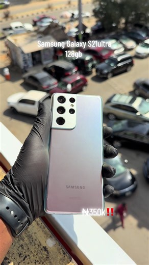 Samsung Galaxy S21 Ultra 128GB for ₦350,000