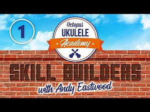Ukulele Skill Builders 1 - Left hand workout, common chords in the key of C