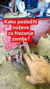 Kako posložiti noževe za frezanje zemlje?