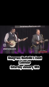SATURDAY JANUARY 10th The Cleverly’s w/Nick Fallon at 3rd & Lindsley 8pm @thecleverlysofficial @nick.fallon.w @3rdandlindsley The Larry Stephenson Band at The Station Inn 9pm @larrystephensonband @stationinnnashville SUNDAY JANUARY 11th Bluegrass Brunch at Acme 10:30am @acmenashville Easy Green at Tennessee Brew Works 1pm @easygreenmusic @tnbrewworks Bluegrass Nashville Back Porch Party w/Get Off My Grass at Drifters 2-5pm @jeff37206 @drifters_bbq Sunday Gospel w/Val Storey at Station Inn 3pm @v