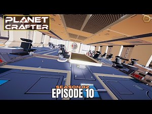 Going To Need The T2 Deconstruction Tool! The Planet Crafter Gameplay [S02E10]