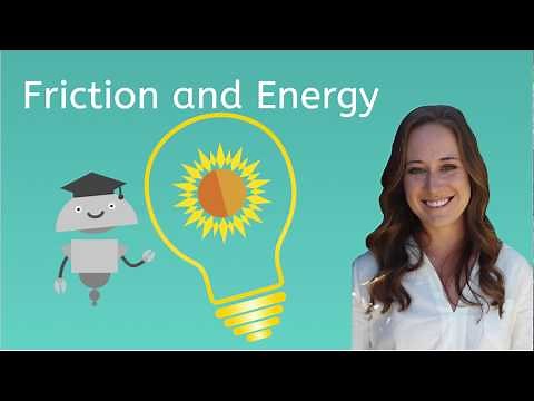 What Are Friction and Energy?