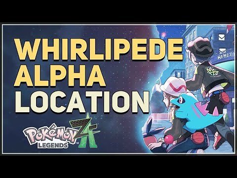 Whirlipede Alpha Location Pokemon Legends Z-A