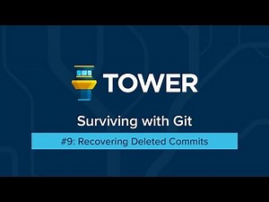 Surviving with Git #9: Recovering Deleted Commits