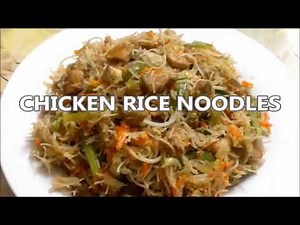 Easy Rice Noodles with Chicken & Veggies | How to make Chicken Mei Fun | Chicken Noodle Recipe