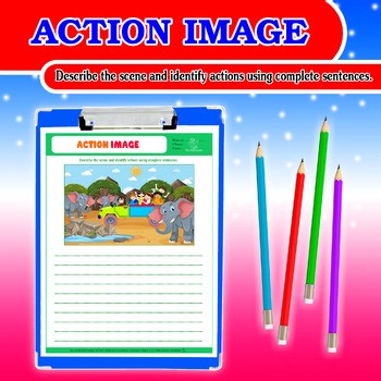 ACTION IMAGE WORKSHEET | Scene Description and Sentence Writing  | ABA | SET 2