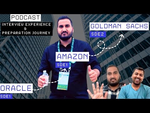 SDE2 (3yr Experience), Oracle to Amazon to Goldman Sachs Interview Preparation Journey