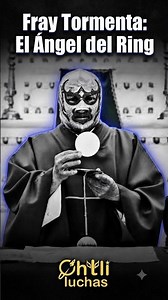 FRAY TORMENTA: EL ÁNGEL DEL RING