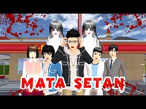 Mata Setan || Sakura School Simulator Horor || Film Horor || Hantu || Sakura Horor