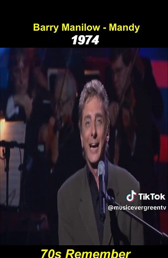 Barry Manilow Mandy - Official Evergreen Performance