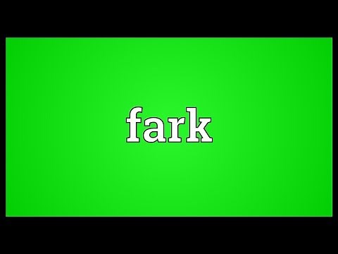 Fark Meaning