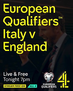 European Qualifiers™ Italy v England, Tonight 7pm, LIVE & FREE on Channel 4 & All 4 | Channel 4