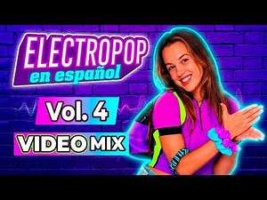 ElectroPop en Español Vol. 4 ⚡ Los Mejores Hits Dance, Pop y Electrónicos de los 90's #DjPaezMixes