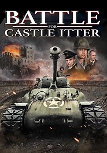 1945 イッター城の戦い (字幕版) 映画 動画配信