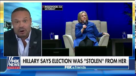 Dan Bongino sounds off on Hillary Clinton claiming election was 'stolen' from her