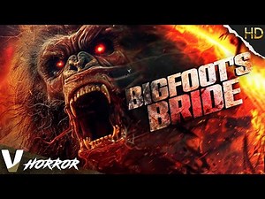 Love's Beastly Obsession: Dare to Watch! | Bigfoot's Bride | Full Horror Movie