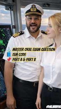 ISM Code Part A & Part B Explained | Master Oral Exam | Maritime Safety