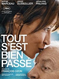 Tout s'est bien passé - Film 2021 - Cinetrafic