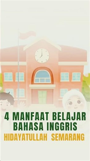 4 Benefits of Learning English ✨😻 #hidayatullahsemarang #schoolcontent