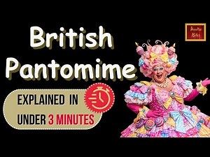Pantomime Explained I British Christmas Theatre tradition in under 3 minutes