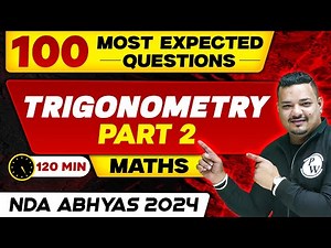 NDA Maths: Trigonometry Part 2 | NDA Abhyas 2024