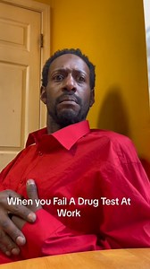 When You Fail A Drug Test At Work #fyp #funnyvideos #funnymemes #atlcomedy | Funny_mann27