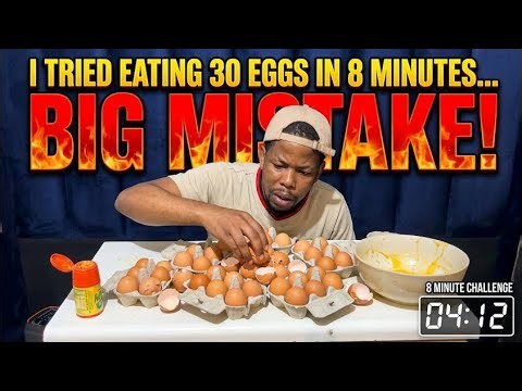 I ate 30 Eggs in 8 minutes... Big Mistake!