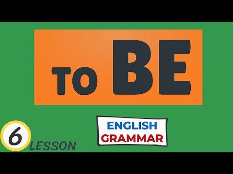 The Verb "to BE” / Forms of "to BE" / Basic English Grammar / Animation English learning video