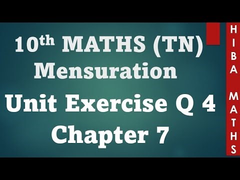 10th maths chapter 7 unit exercise question 4 mensuration tn samacheer hiba maths