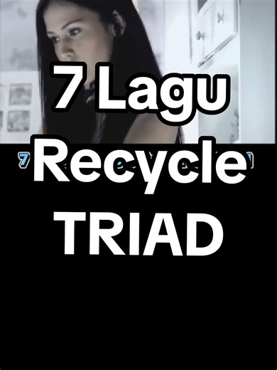 7 Lagu Recycle Ter-enak Triad #triadband #republikcinta #ahmaddhani #lagu2000an #band2000an